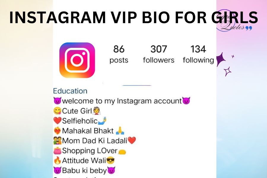 Instagram VIP Bios For Girls