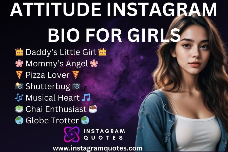 Attitude Instagram Bio For Girls