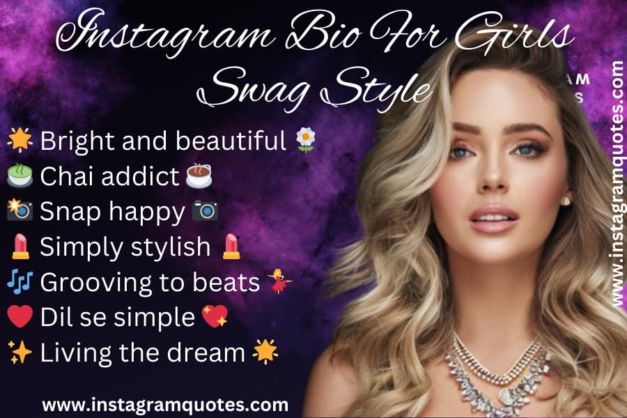 Swag Attitude Instagram Bio For Girls